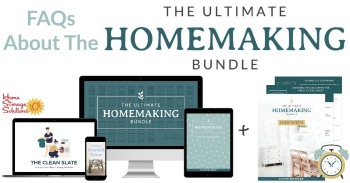 FAQs About The Ultimate Homemaking Bundle
