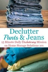Declutter Your Wardrobe Of Pants & Jeans Clutter